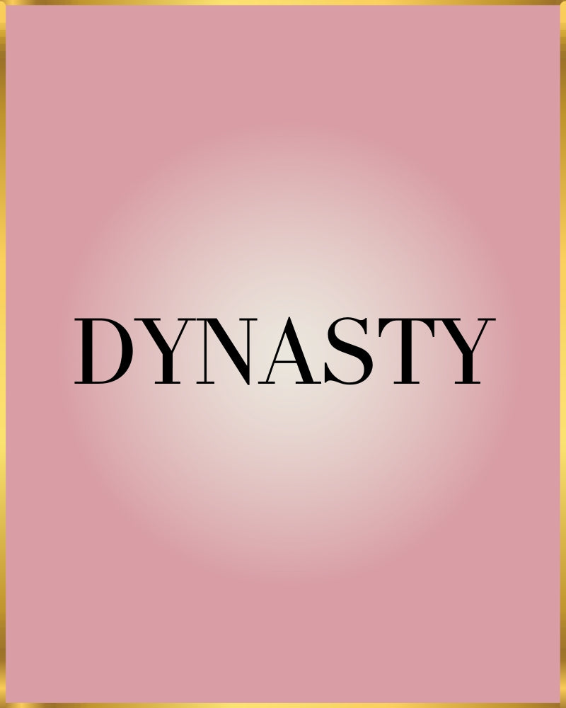 DYNASTY